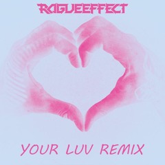 Trampa - Your Luv (RogueEffect's Jersey Club VIP)