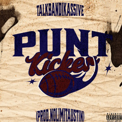 Punt Kicker (prod.nolimitaustin)