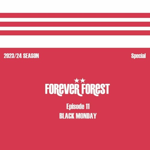 2023/24 - Ep11 - BLACK MONDAY