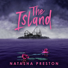 The Island by Natasha Preston - Audiobook Sample