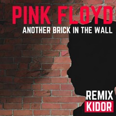 Another Brick (REMIX ELECTRO Pink Floyd)