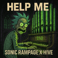 Sonic Rampage x H!VE - Help Me