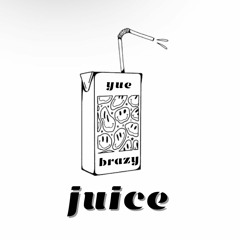 juice (feat. brazy)