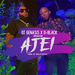 D - Black - Ajei Ft. O.T. Genasis & DopeNation [Afrobitia ]
