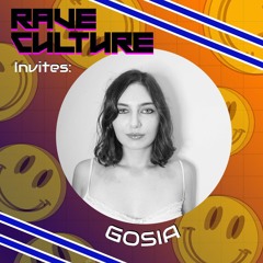 Rave Culture Invites #10 GOSIA