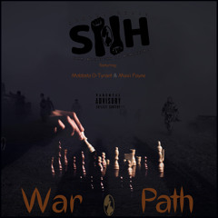 War Path (feat. Mobbsta D-Tyrant & Maxi Payne)