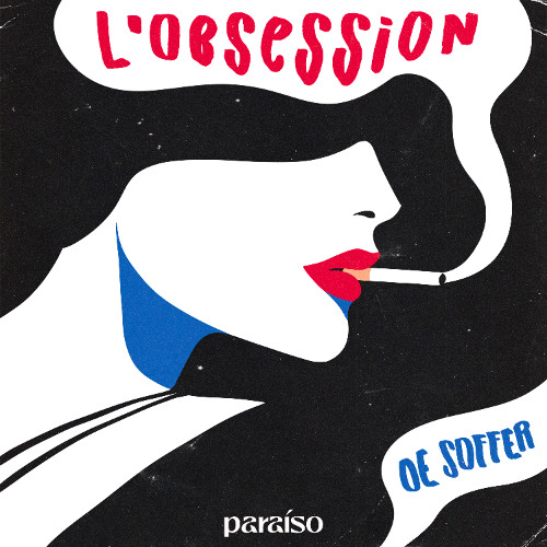 DE SOFFER - L'obsession (Extended Mix)