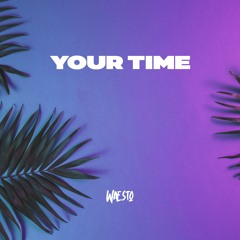 Your Time (Free download)