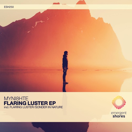 Myni8hte - Flaring Luster (Original Mix) [ESH250]