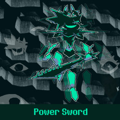 [Deltarune: The Same Puppet, Again] Power Sword