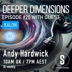 Kalon : DEEPER  DIMENSIONS #20 Saturo Sounds - 17/5/2025