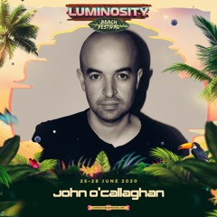 John O'Callaghan - Luminosity Beach Festival 2020 - Broadcast