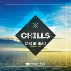 Sons Of Maria - Losing My Cool