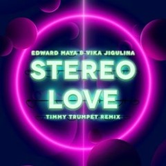 Edward Maya & Vika Jigulina - Stereo Love (Timmy Trumpet Remix).wav  [Ultra]