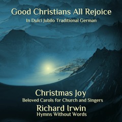 Good Christians All Rejoice (In Dulci Jubilo, Organ, 3 Verses)