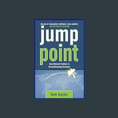 $${EBOOK} 📕 Jump Point: How Network Culture is Revolutionizing Business [EBOOK PDF]
