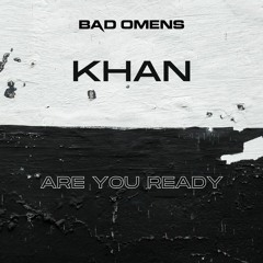 Khan - Are You Ready (FREE DOWNLOAD)