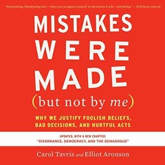 [View] EPUB 💌 Mistakes Were Made (But Not by Me) (Third Edition): Why We Justify Foo