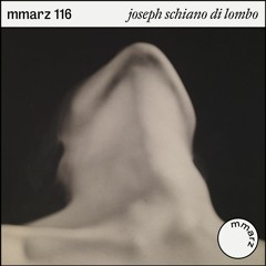 mmarz 116 | joseph schiano di lombo: entre la mort et la beauté