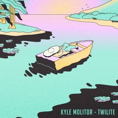 Kyle Molitor - Twilite