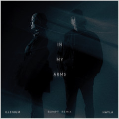 ILLENIUM & Hayla - In My Arms (Bumpÿ Remix)
