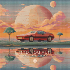 POLY0085: Santiago Cortes - And You Run