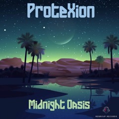 ProteXion - Midnight Oasis