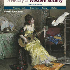 free EBOOK 📝 A History of Western Society Since 1300 for AP® by  John P. McKay,Clare
