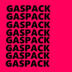 GASPACK [prod. the sound clown]