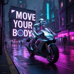 Move Your Body