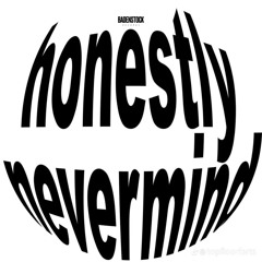 NEVERMIND