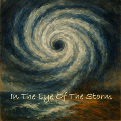 In The Eye Of The Storm