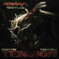 TENSION - INAKTIV x TRAWMA (ENDURE BOOTLEG)