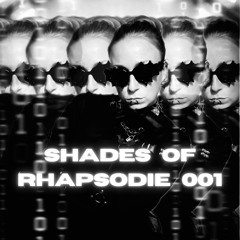 SHADES OF RHAPSODIE 001