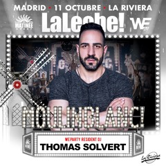 THOMAS SOLVERT - LaLeche! x WE Party