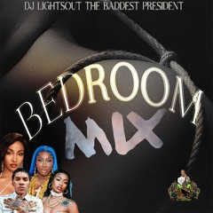 DJ LIGHTSOUT - [BEDROOM MIX RAW] DEXTA DAPS, SHENSEEA, VYBZ KARTEL, JADA KINGDOM, SPICE.........