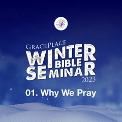 Why We Pray (SA230224)