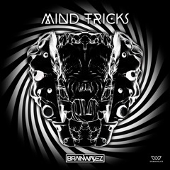 BRAINWAVEZ - Mind Tricks