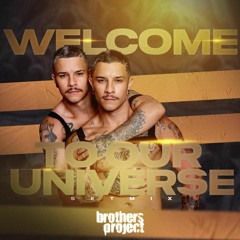 WELCOME TO OUR UNIVERSE