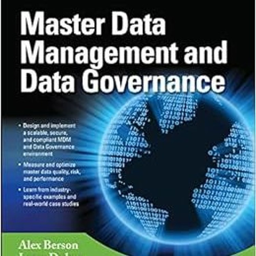 View PDF EBOOK EPUB KINDLE MASTER DATA MANAGEMENT AND DATA GOVERNANCE, 2/E by Alex Berson,Larry Dubo