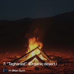 “tagharast” (organic-desert).