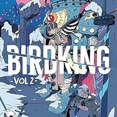 # Birdking Volume 2 (Birdking, 2) -  Daniel Freedman (Author),