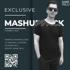 Dawe Velli - Mashup Pack Exclusive Vol. 4 (FREE DOWNLOAD)