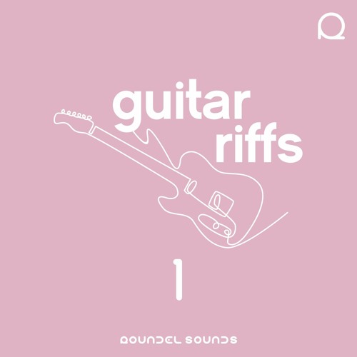 Stream Guitar Riffs Vol 1 by Roundel Sounds Listen online for