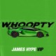 on CJ - WHOOPTY - JAMES HYPE VIP