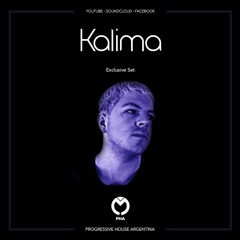 Kalima - Progressive House Argentina - Exclusive Set