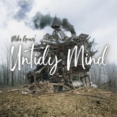Untidy Mind
