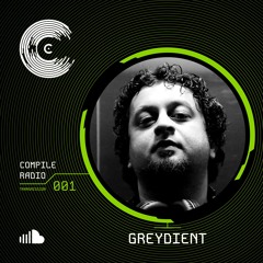 Compile Radio 01 - Greydient
