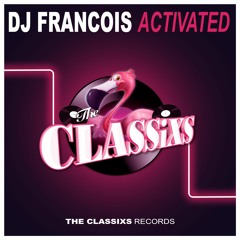 DJ Francois - Activated
