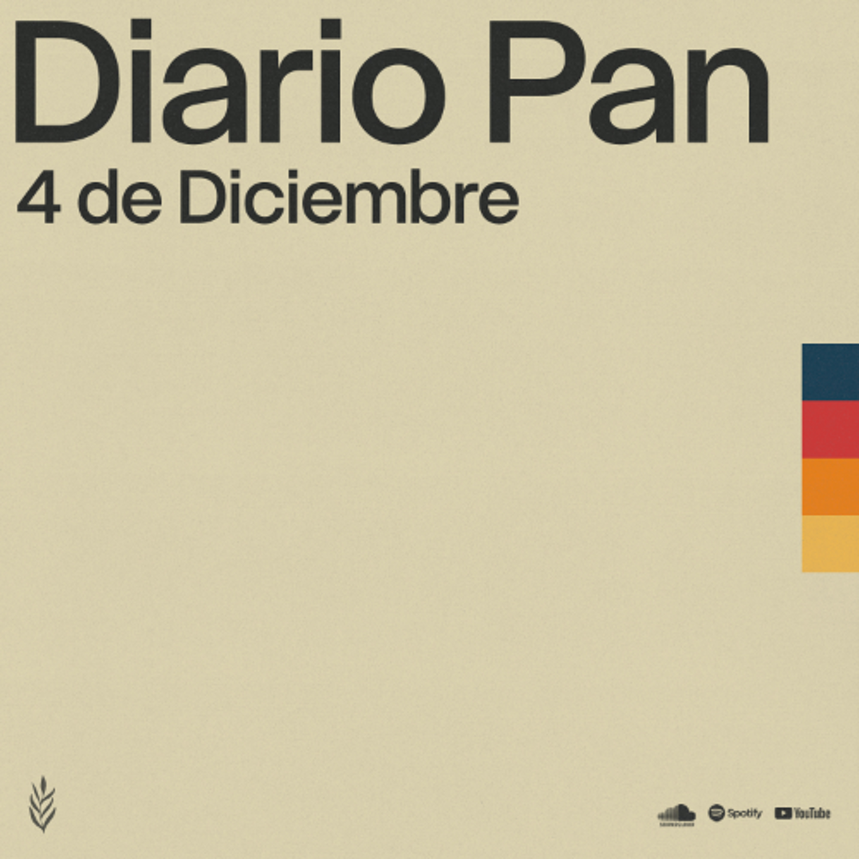 Devocional Diario Pan 4 de Diciembre #DiarioPan